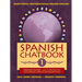 Spanish Chatbook 1: Our first-level conversational workbook with Spanish lessons
