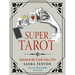 Super Tarot: Interpret the Cards Like a Pro
