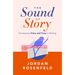 The Sound of Story: Developing Voice and Tone in Writing