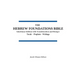 The Hebrew Foundations Bible: One Volume Tanakh
