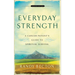 Everyday Strength: A Cancer Patient's Guide to Spiritual Survival