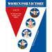 Women for Victory Vol 2: The Women's Army Auxiliary Corps (Waac)