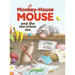 Monkey-House Mouse and the Storytime Zoo
