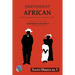 Independent African: John Chilembwe and the Nyasaland Rising of 1915