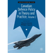 Canadian Defence Policy in Theory and Practice, Volume 2