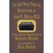 The Last Notes From the Dispatch-box of John H. Watson M.D.: Three Untold Adventures of Sherlock Holmes