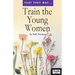 Train the Young Women