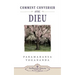 Comment Peut-On Converser Avec Dieu?