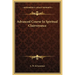 Advanced Course in Spiritual Clairvoyance