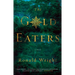 The Gold Eaters