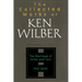 The Collected Works of Ken Wilber: Volume Eight: The Marriage of Sense and Soul, One Taste