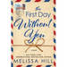 The First Day Without You