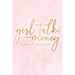Girl Talk: Money