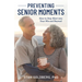 Preventing Senior Moments: How to Stay Alert into Your 90s and Beyond
