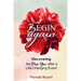 Begin Again: Discovering the New You after a Life-Changing Event