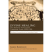 Divine Healing: The Holiness-Pentecostal Transition Years, 1890-1906: Theological Transpositions in the Transatlantic World