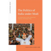 The Politics of India Under Modi: An Introduction to India's Democracy, Economy, and Foreign Policy