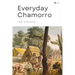 Everyday Chamorro: Chamorro Language Phrases for Beginners
