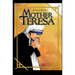 Female Force: Mother Teresa- A Graphic Novel