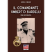 Il Comandante Umberto Bardelli