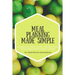 Meal Planning Made Simple: 52 Weeks of Menu Plans, Shopping Lists, Price Comparison Sheets, and More!