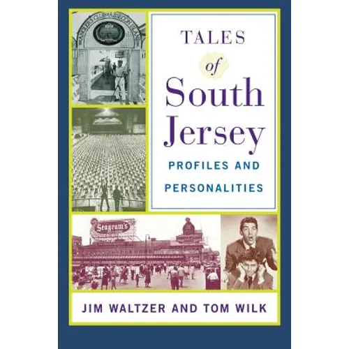 Tales of South Jersey: Profiles and Personalities