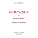 Dominique de Fromentin: Themes Et Structure