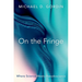 On the Fringe: Where Science Meets Pseudoscience