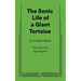 A Sonic Life of a Giant Tortoise
