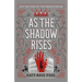 As the Shadow Rises