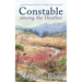 CONSTABLE AMONG THE HEATHER a perfect feel-good read from one of Britain's best-loved authors