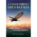 Conquering Life's Battles: Finding Freedom and Living Victoriously