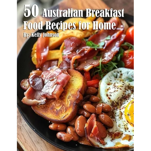 50 Australian Breakfast Food Recipes for Home