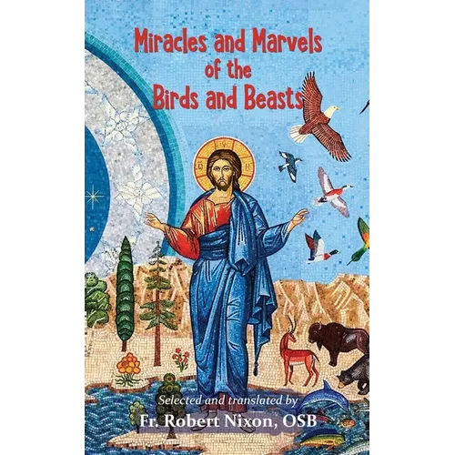 Miracles and Marvels of the Birds and Beasts