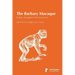 The Barbary Macaque: Biology, Management and Conservation