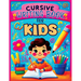 Cursive Writing Books for Kids age 8-10: A Practice Handwriting Learning Workbook with Mastering the Alphabet, Words, and Short Sentences for Young Wr