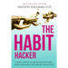 The Habit Hacker: A Simple Strategy to Break Damaging Habits, Create New Habits and Increase Your Success