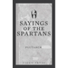 Sayings of the Spartans