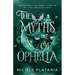 The Myths of Ophelia