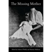 The Missing Mother