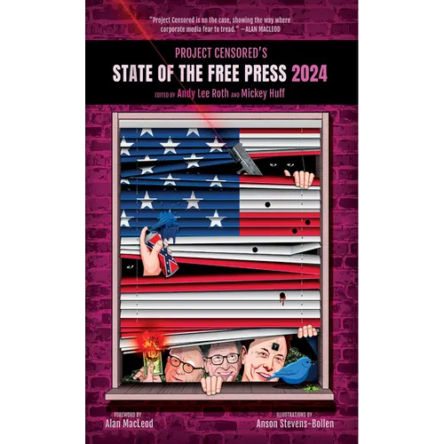 Project Censored's State of the Free Press 2024