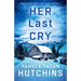 Her Last Cry: A totally nail-biting and absolutely gripping crime thriller