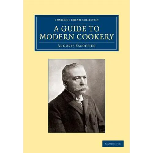A Guide to Modern Cookery