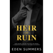 Heir of Ruin: An Anti-hero Romance