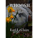 Whoosh: A Play In Three Acts