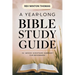 A Yearlong Bible Study Guide - 52 Weeks Scripture Summary for Beginners