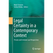 Legal Certainty in a Contemporary Context: Private and Criminal Law Perspectives