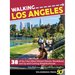 Walking Los Angeles: 38 of the City's Most Vibrant Historic, Revitalized, and Up-And-Coming Neighborhoods