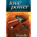 Outrageous Love, Transforming Power