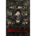 Malocchio: Dark Magic of the Evil Eye